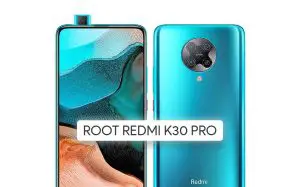 Root Redmi K30 Pro